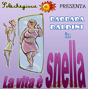 La vita è snella